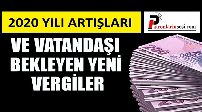 2020 yılında hangi vergilerde sizi nasıl bir süpriz bekliyor?